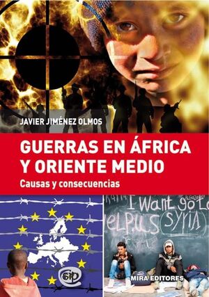 GUERRAS EN ÁFRICA Y ORIENTE MEDIO. CAUSAS Y CONSECUENCIAS