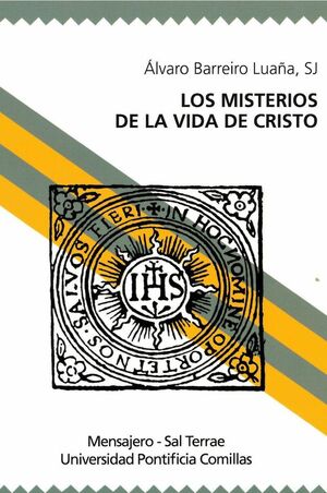 LOS MISTERIOS DE LA VIDA DE CRISTO