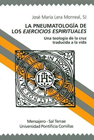 LA PNEUMATOLOGÍA DE LOS EJERCICIOS ESPIRITUALES