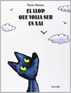 LLOP QUE VOLIA SER UN XAI EL