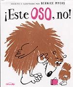 ¡ESTE OSO, NO!