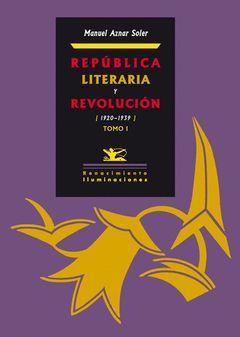 REPÚBLICA LITERARIA Y REVOLUCIÓN (2 VOL)