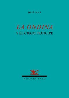 ONDINA Y EL CIEGO PRÍNCIPE,LA. RENACIMIENTO-RUST