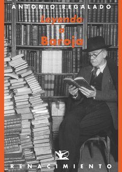 LEYENDO A BAROJA