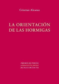 ORIENTACIÓN DE LAS HORMIGAS,LA. RENACIMIENTO