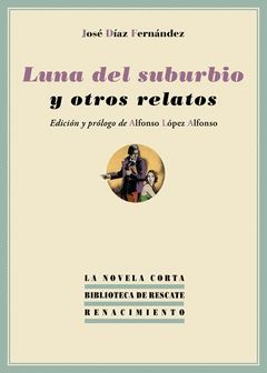 LUNA DEL SUBURBIO Y OTROS RELATOS. RENACIMIENTO