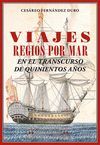 VIAJES REGIOS POR MAR.RENACIMIENTO-RUST