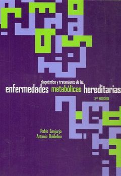 DIAGNÓSTICO Y TRATAMIENTO DE LAS ENFERMEDADES METABÓLICAS HEREDITARIAS