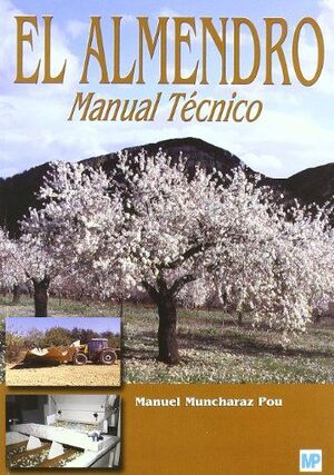 EL ALMENDRO. MANUAL TECNICO