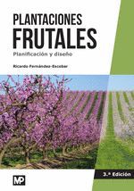 PLANTACIONES FRUTALES. PLANIFICACION Y DISEÑO