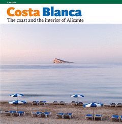 COSTA BLANCA THE COAST AND THE INTERIOR OF ALICANTE -INGLES