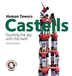 CASTELLS, TOCANT EL CEL AMB LA MA (INGLES)