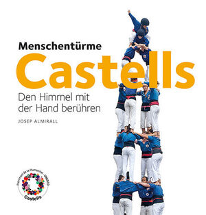 CASTELLS, TOCANT EL CEL AMB LA MA (ALEMAN)