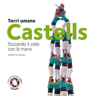 CASTELLS, TOCANT EL CEL AMB LA MA (ITALIANO)