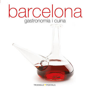 BARCELONA. GASTRONOMIA I CUINA