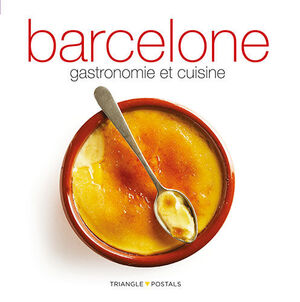 BARCELONE, GASTRONOMIE ET CUISINE