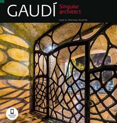 GAUDI. ARQUITECTO SINGULAR (ANG.)