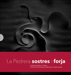 LA PEDRERA. SOSTRES I FORJA (CAT-ESP-ENG)