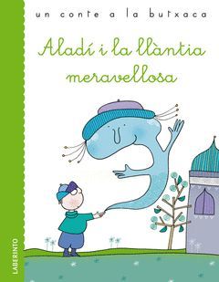 ALADÍ I LA LLÀNTIA MERAVELLOSA