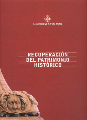 RECUPERACION DEL PATRIMONIO HISTORICO