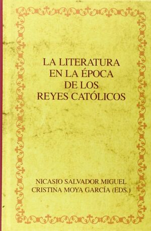 LITERATURA EN LA EPOCA DE LOS REYES CATOLICOS,LA