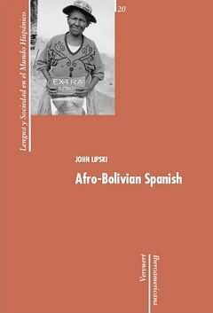 AFRO-BOLIVIAN SPANISH.