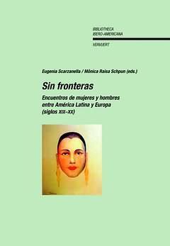 SIN FRONTERAS. ENCUENTROS DE MUJERES Y HOMBRES ENTRE AMÉRICA LATINA Y EUROPA (SI