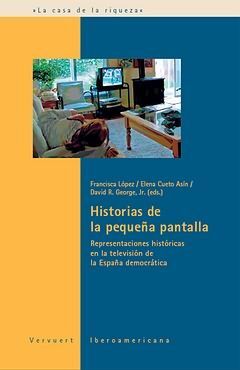 HISTORIAS DE LA PEQUEÑA PANTALLA: REPRESENTACIONES HISTÓRICAS EN LA TELEVISIÓN D