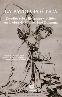 LA PATRIA POÉTICA. ESTUDIOS SOBRE LITERATURA Y POLÍTICA EN LA OBRA DE MANUEL JOS