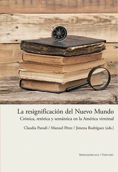 LA RESIGNIFICACION DEL NUEVO MUNDO