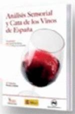 ANALISIS SENSORIAL Y CATA DE LOS VINOS DE ESPAÑA 2 ED