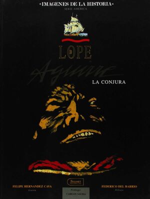 LOPE DE AGUIRRE II LA CONJURA