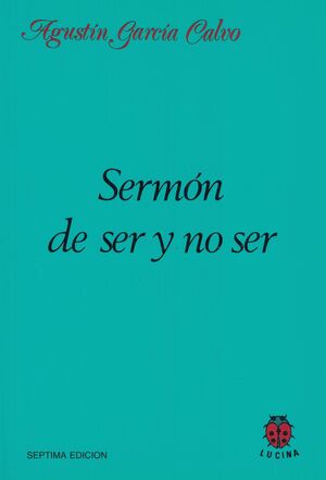 SERMON DE SER Y NO SER.LUCINA