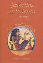 SEMILLAS AL VIENTO / SEEDS ON THE WIND
