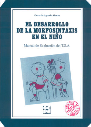 EL DESARROLLO DE MORFOSINTAXIS EN EL NIÑO