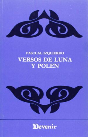 VERSOS DE LUNA Y POLEN