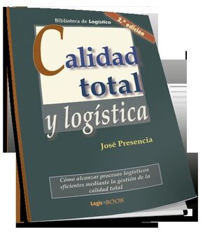 CALIDAD TOTAL Y LOGISTICA