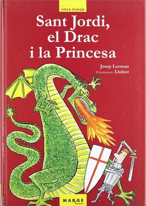 SANT JORDI EL DRAC I LA PRINCE