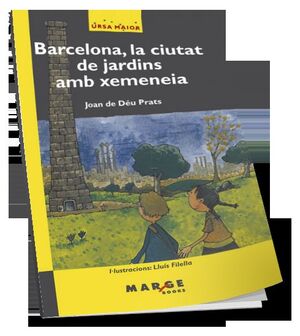 BARCELONA CIUTAT DE JARDINS AMB XEMENIA.MARGE BOOKS-INF