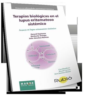 TERAPIAS BIOLÓGICAS EN EL LUPUS ERITEMATOSO SISTÉMICO