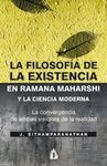 LA FILOSOFÍA DE LA EXISTENCIA EN RAMANA MAHARSIHI Y LA CIENCIA MODERNA