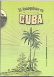 ANARQUISMO EN CUBA.FUND ANSELMO LORENZ