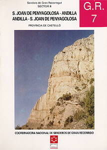 GR7. SECTOR II. ST. JOAN DE PENYAGOLOSA-ANDILLA