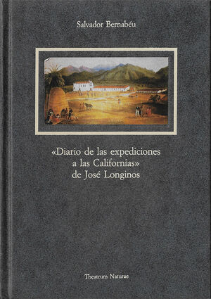 DIARIO DE LAS EXPEDICIONES A LAS CALIFORNIAS DE J. LONGINOS