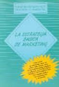 LA ESTRATEGIA BÁSICA DE MARKETING