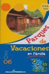 PARQUES DE VACACIONES EN FAMILIA