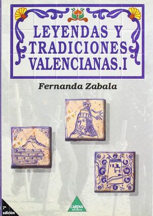 TRADICIONES Y LEYENDAS VALENCIANAS