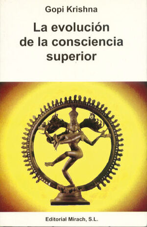 EVOLUCION CONSCIENCIA SUPERIOR,LA.MIRACH