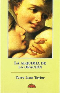 ALQUIMIA DE LA ORACION, LA-ED 1998-