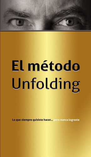 EL MÉTODO UNFOLDING